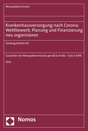 Buchcover Krankenhausversorgung nach Corona: Wettbewerb, Planung und Finanzierung neu organisieren  | EAN 9783748938149 | ISBN 3-7489-3814-4 | ISBN 978-3-7489-3814-9