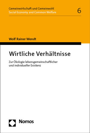 Buchcover Wirtliche Verhältnisse | Wolf Rainer Wendt | EAN 9783748938668 | ISBN 3-7489-3866-7 | ISBN 978-3-7489-3866-8