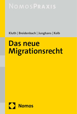 Buchcover Das neue Migrationsrecht | Winfried Kluth | EAN 9783748938712 | ISBN 3-7489-3871-3 | ISBN 978-3-7489-3871-2