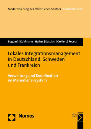 Buchcover Lokales Integrationsmanagement in Deutschland, Schweden und Frankreich | Jörg Bogumil | EAN 9783748939115 | ISBN 3-7489-3911-6 | ISBN 978-3-7489-3911-5