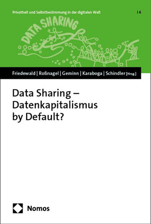 Buchcover Data Sharing – Datenkapitalismus by Default?  | EAN 9783748940173 | ISBN 3-7489-4017-3 | ISBN 978-3-7489-4017-3