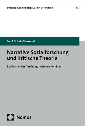 Buchcover Narrative Sozialforschung und Kritische Theorie | Frank Schulz-Nieswandt | EAN 9783748943631 | ISBN 3-7489-4363-6 | ISBN 978-3-7489-4363-1