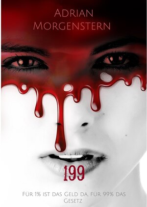 Buchcover 199 | Adrian Morgenstern | EAN 9783749404636 | ISBN 3-7494-0463-1 | ISBN 978-3-7494-0463-6