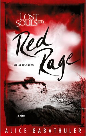 Buchcover Red Rage | Alice Gabathuler | EAN 9783749404926 | ISBN 3-7494-0492-5 | ISBN 978-3-7494-0492-6