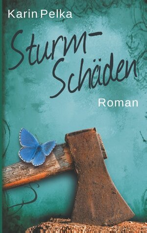 Buchcover Sturmschäden  | EAN 9783749405923 | ISBN 3-7494-0592-1 | ISBN 978-3-7494-0592-3