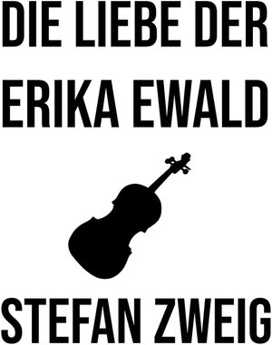 Buchcover Die Liebe der Erika Ewald | Stefan Zweig | EAN 9783749407385 | ISBN 3-7494-0738-X | ISBN 978-3-7494-0738-5