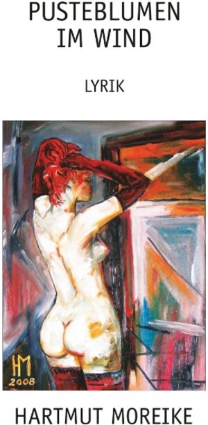 Buchcover Pusteblumen im Wind | Hartmut Moreike | EAN 9783749420056 | ISBN 3-7494-2005-X | ISBN 978-3-7494-2005-6