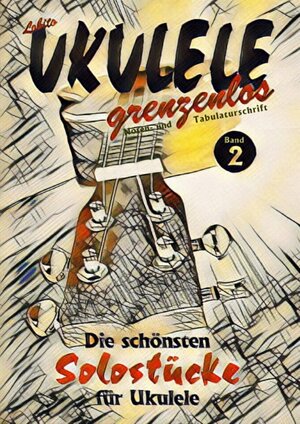 Buchcover UKULELE grenzenlos | Lobito | EAN 9783749420285 | ISBN 3-7494-2028-9 | ISBN 978-3-7494-2028-5