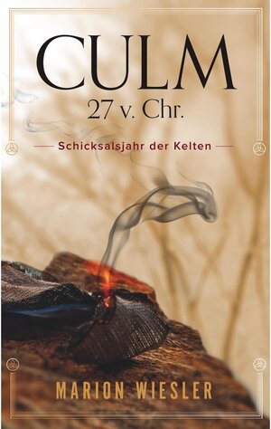 Buchcover Culm 27 v. Chr. | Marion Wiesler | EAN 9783749424863 | ISBN 3-7494-2486-1 | ISBN 978-3-7494-2486-3