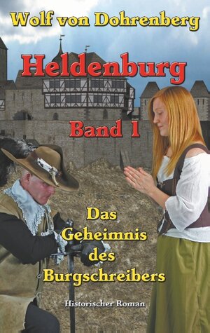 Buchcover Heldenburg Band 1 | Eberhard Schmah | EAN 9783749437191 | ISBN 3-7494-3719-X | ISBN 978-3-7494-3719-1