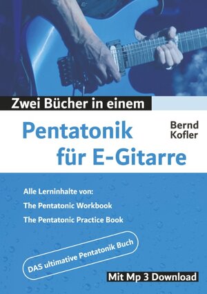 Buchcover Pentatonik für E-Gitarre | Bernd Kofler | EAN 9783749447404 | ISBN 3-7494-4740-3 | ISBN 978-3-7494-4740-4