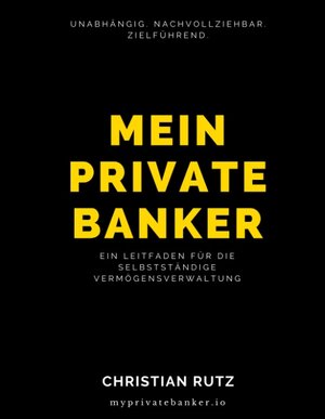 Buchcover Mein Private Banker | Christian Rutz | EAN 9783749453597 | ISBN 3-7494-5359-4 | ISBN 978-3-7494-5359-7
