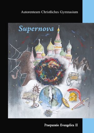 Buchcover Supernova | Autorenteam Christliches Gymnasium | EAN 9783749454228 | ISBN 3-7494-5422-1 | ISBN 978-3-7494-5422-8