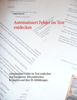 Buchcover Automatisiert Fehler im Text entdecken | Klaus Normal | EAN 9783749454273 | ISBN 3-7494-5427-2 | ISBN 978-3-7494-5427-3