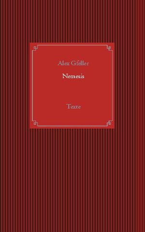 Buchcover Nemesis | Alex Gfeller | EAN 9783749465408 | ISBN 3-7494-6540-1 | ISBN 978-3-7494-6540-8