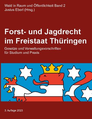 Buchcover Forst- und Jagdrecht im Freistaat Thüringen  | EAN 9783749466719 | ISBN 3-7494-6671-8 | ISBN 978-3-7494-6671-9