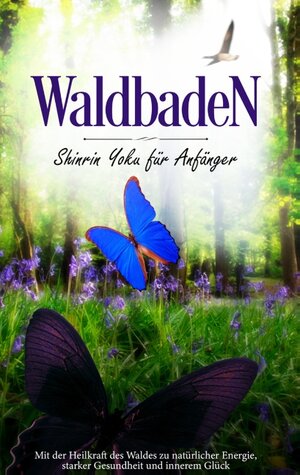 Buchcover Waldbaden | Neele Blumenberg | EAN 9783749467198 | ISBN 3-7494-6719-6 | ISBN 978-3-7494-6719-8