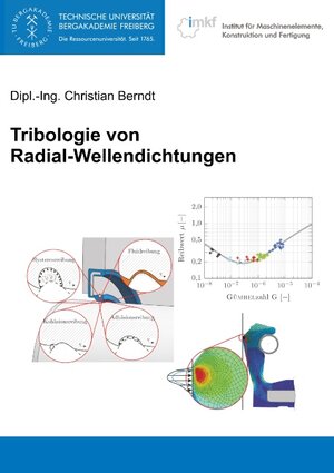 Buchcover Tribologie von Radial-Wellendichtungen | Christian Berndt | EAN 9783749467358 | ISBN 3-7494-6735-8 | ISBN 978-3-7494-6735-8