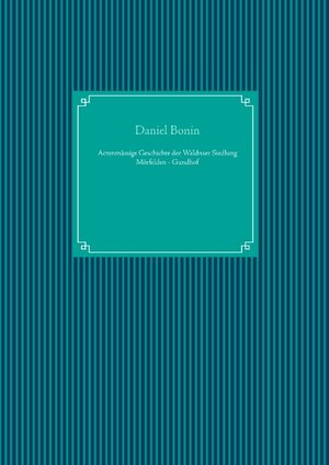 Buchcover Actenmässige Geschichte der Waldenser Siedlung Mörfelden - Gundhof | Daniel Bonin | EAN 9783749468614 | ISBN 3-7494-6861-3 | ISBN 978-3-7494-6861-4