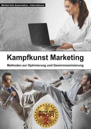 Buchcover Kampfkunst Marketing | Bernd Höhle | EAN 9783749469239 | ISBN 3-7494-6923-7 | ISBN 978-3-7494-6923-9