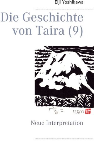 Buchcover Die Geschichte von Taira (9) | Eiji Yoshikawa | EAN 9783749469710 | ISBN 3-7494-6971-7 | ISBN 978-3-7494-6971-0