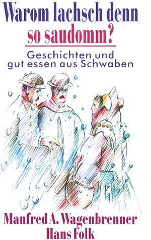 Buchcover Warom lachsch denn so saudomm? | Manfred A. Wagenbrenner | EAN 9783749471379 | ISBN 3-7494-7137-1 | ISBN 978-3-7494-7137-9