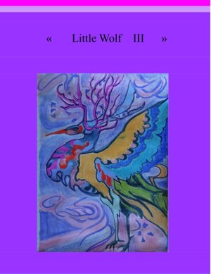 Buchcover Little Wolf III | Heike Thieme | EAN 9783749481057 | ISBN 3-7494-8105-9 | ISBN 978-3-7494-8105-7