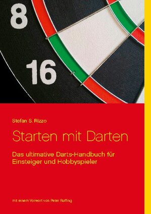 Buchcover Starten mit Darten | Stefan S. Rizzo | EAN 9783749485116 | ISBN 3-7494-8511-9 | ISBN 978-3-7494-8511-6