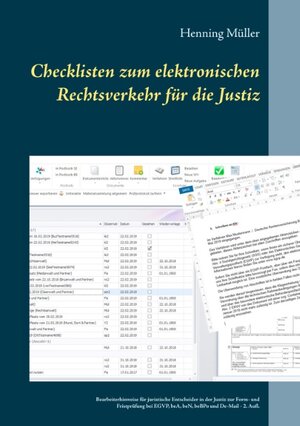 Buchcover Checklisten zum elektronischen Rechtsverkehr für die Justiz | Henning Müller | EAN 9783749485321 | ISBN 3-7494-8532-1 | ISBN 978-3-7494-8532-1