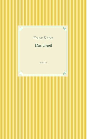Buchcover Das Urteil | Franz Kafka | EAN 9783749495832 | ISBN 3-7494-9583-1 | ISBN 978-3-7494-9583-2
