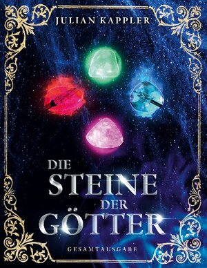 Buchcover Die Steine der Götter | Julian Kappler | EAN 9783749495979 | ISBN 3-7494-9597-1 | ISBN 978-3-7494-9597-9