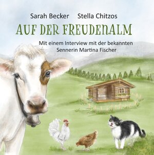 Buchcover Auf der Freudenalm | Sarah Becker | EAN 9783749496341 | ISBN 3-7494-9634-X | ISBN 978-3-7494-9634-1