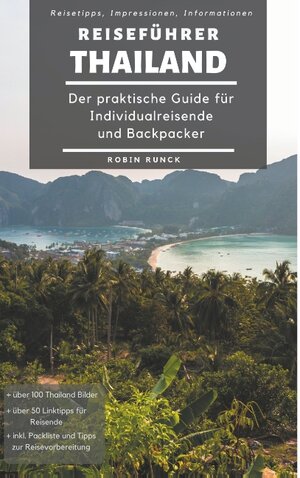 Buchcover Reiseführer Thailand | Robin Runck | EAN 9783749496402 | ISBN 3-7494-9640-4 | ISBN 978-3-7494-9640-2