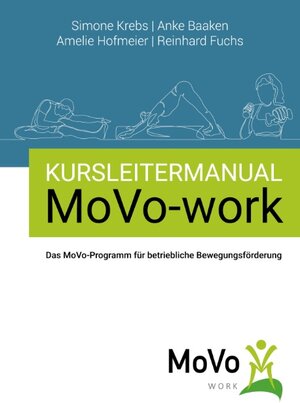 Buchcover Kursleitermanual MoVo-work | Simone Krebs | EAN 9783749499687 | ISBN 3-7494-9968-3 | ISBN 978-3-7494-9968-7