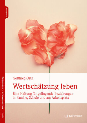 Buchcover Wertschätzung leben | Gottfried Orth | EAN 9783749501908 | ISBN 3-7495-0190-4 | ISBN 978-3-7495-0190-8