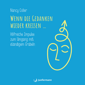 Buchcover Wenn die Gedanken wieder kreisen... | Nancy Colier | EAN 9783749505173 | ISBN 3-7495-0517-9 | ISBN 978-3-7495-0517-3