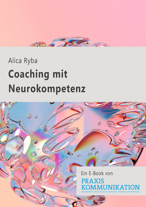 Buchcover Coaching mit Neurokompetenz | Alica Ryba | EAN 9783749505289 | ISBN 3-7495-0528-4 | ISBN 978-3-7495-0528-9