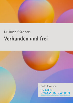 Buchcover Verbunden und frei | Rudolf Sanders | EAN 9783749505364 | ISBN 3-7495-0536-5 | ISBN 978-3-7495-0536-4