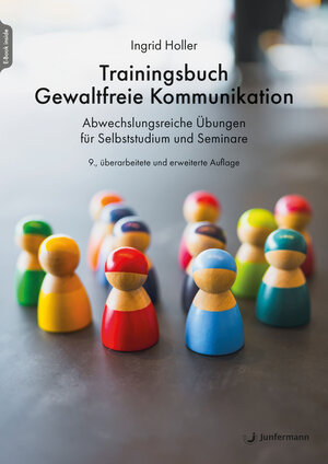 Buchcover Trainingsbuch Gewaltfreie Kommunikation | Ingrid Holler | EAN 9783749507016 | ISBN 3-7495-0701-5 | ISBN 978-3-7495-0701-6