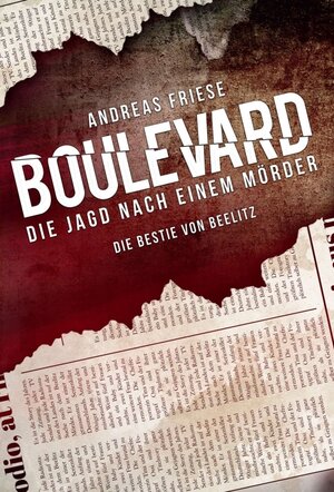 Buchcover Boulevard - Die Jagd nach einem Mörder | Andreas Friese | EAN 9783749731619 | ISBN 3-7497-3161-6 | ISBN 978-3-7497-3161-9