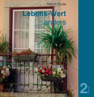 Buchcover Lebens-Wert ... anders | Albert Rode | EAN 9783749733811 | ISBN 3-7497-3381-3 | ISBN 978-3-7497-3381-1