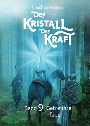 Buchcover Der Kristall der Kraft | Krischan Heners | EAN 9783749762118 | ISBN 3-7497-6211-2 | ISBN 978-3-7497-6211-8