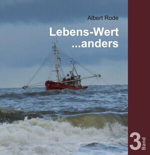 Buchcover Lebens-Wert ... anders | Albert Rode | EAN 9783749776658 | ISBN 3-7497-7665-2 | ISBN 978-3-7497-7665-8