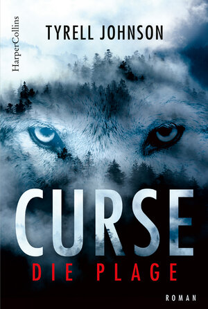 Buchcover Curse - Die Plage | Tyrell Johnson | EAN 9783749900107 | ISBN 3-7499-0010-8 | ISBN 978-3-7499-0010-7