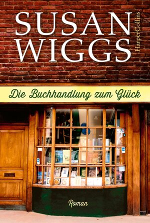 Buchcover Die Buchhandlung zum Glück | Susan Wiggs | EAN 9783749900114 | ISBN 3-7499-0011-6 | ISBN 978-3-7499-0011-4