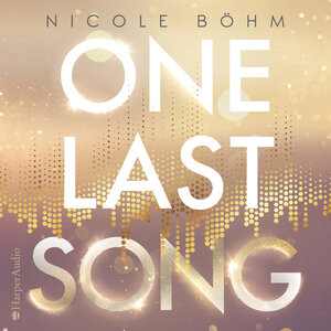 Buchcover One-Last-Serie - 1 - One Last Song (Download) | Nicole Böhm | EAN 9783749900558 | ISBN 3-7499-0055-8 | ISBN 978-3-7499-0055-8