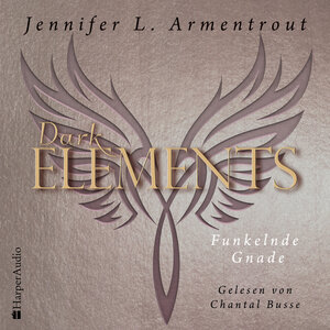 Buchcover Dark Elements - 6 - Funkelnde Gnade (Download) | Jennifer L. Armentrout | EAN 9783749902705 | ISBN 3-7499-0270-4 | ISBN 978-3-7499-0270-5