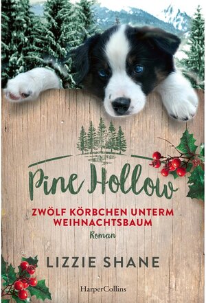 Buchcover Pine Hollow - Zwölf Körbchen unterm Weihnachtsbaum | Lizzie Shane | EAN 9783749903344 | ISBN 3-7499-0334-4 | ISBN 978-3-7499-0334-4