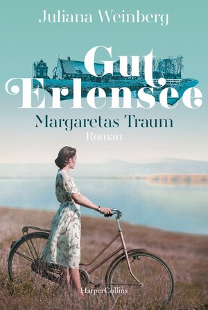 Buchcover Gut Erlensee - Margaretas Traum | Juliana Weinberg | EAN 9783749903375 | ISBN 3-7499-0337-9 | ISBN 978-3-7499-0337-5