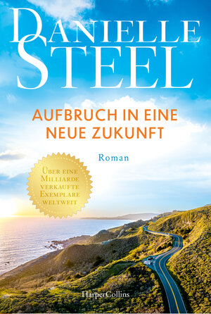Buchcover Aufbruch in eine neue Zukunft | Danielle Steel | EAN 9783749909056 | ISBN 3-7499-0905-9 | ISBN 978-3-7499-0905-6
